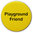 Playground Friend Pin Badges